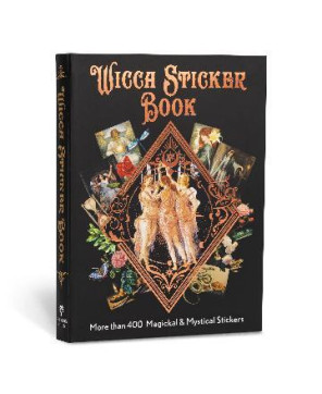 Wicca Sticker Book: More than 400 Magickal & Mystical Stickers