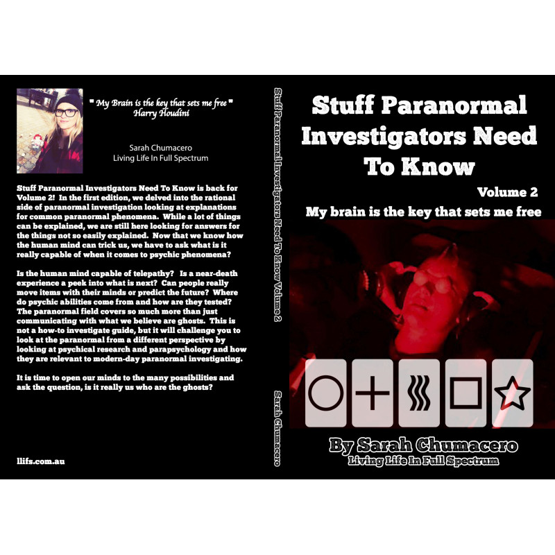 Stuff Paranormal Investigators Need to Know Volume 2: My brain is the key that sets me free
